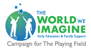 The Playing Field Capital Campaign Logo: The World We Imagine, Early Education and Family Support